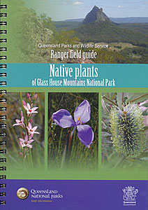 Image of the guide to the fascinating plants of the Glass House Mountains, written by rangers, is now available.